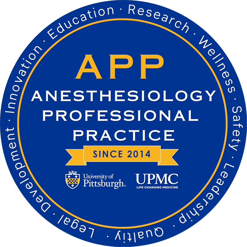 Circular blue badge with gold and white text that reads: “APP Anesthesiology Professional Practice.” A gold ribbon in the center says “Since 2014.” Below are the logos for the University of Pittsburgh and UPMC. The outer ring contains keywords: “Education, Research, Wellness, Safety, Leadership, Quality, Legal, Development, Innovation.”