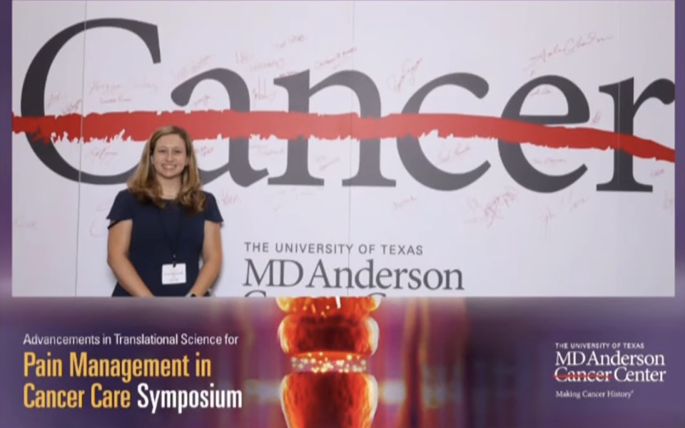 A woman stands smiling in front of a large MD Anderson Cancer Center sign with the word "Cancer" boldly crossed out in red. The lower portion of the image features a banner for the “Advancements in Translational Science for Pain Management in Cancer Care Symposium,” hosted by The University of Texas MD Anderson Cancer Center.