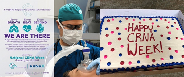 "Three photos, one of a graphic that states every breath every beat every second we are there, a photo of a CRNA administering anesthetic, and a cake that says Happy CRNA Week"