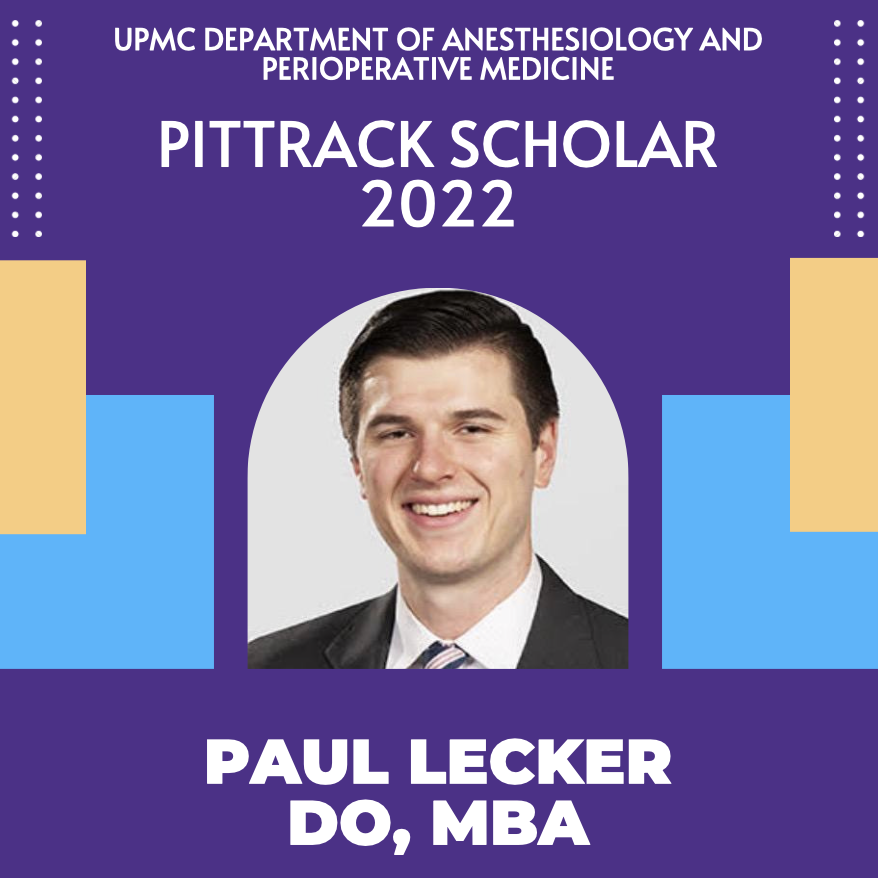 "Headshot of Paul Lecker on a graphic titled Pittrack Scholar 2022"