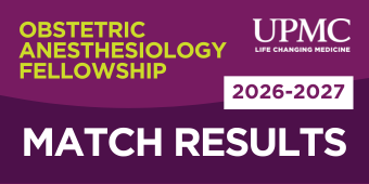Graphic announcing the 2026–2027 match results for the UPMC Obstetric Anesthesiology Fellowship. The background is in shades of purple with white and yellow text. The UPMC logo and the phrase "Life Changing Medicine" appear in the top right corner.