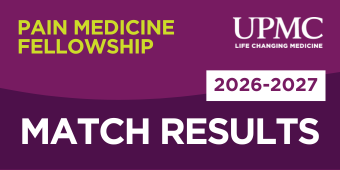 Graphic for UPMC Pain Medicine Fellowship Match Results for 2026–2027. The UPMC logo with the tagline "Life Changing Medicine" appears in the upper right. "Pain Medicine Fellowship" is in lime green text on a purple background, and "Match Results" is in bold white text on a dark purple background. A white box with "2026–2027" in purple text is positioned to the right.